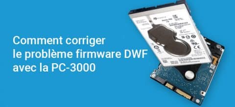 Comment corriger le problème firmware DWF avec la PC-3000